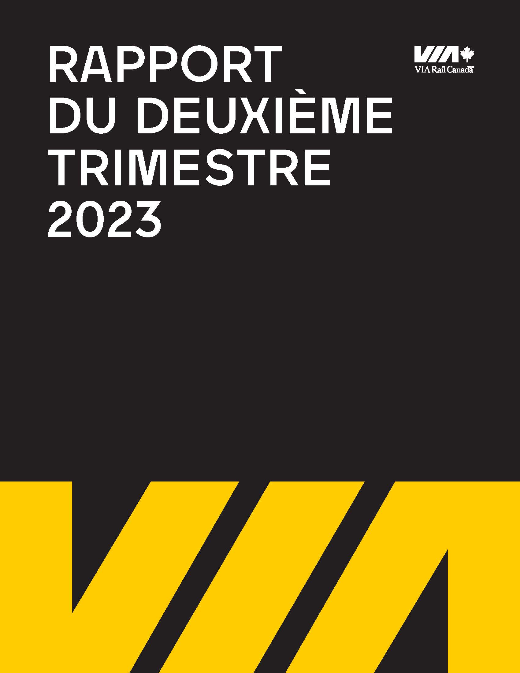 VIA Rail Rapport du deuxième trimestre 2023